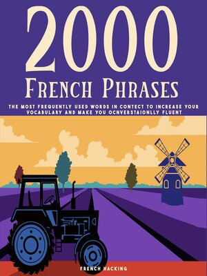 cover image of 2000 French Phrases--The most frequently used words in context to increase your vocabulary and make you conversationally fluent